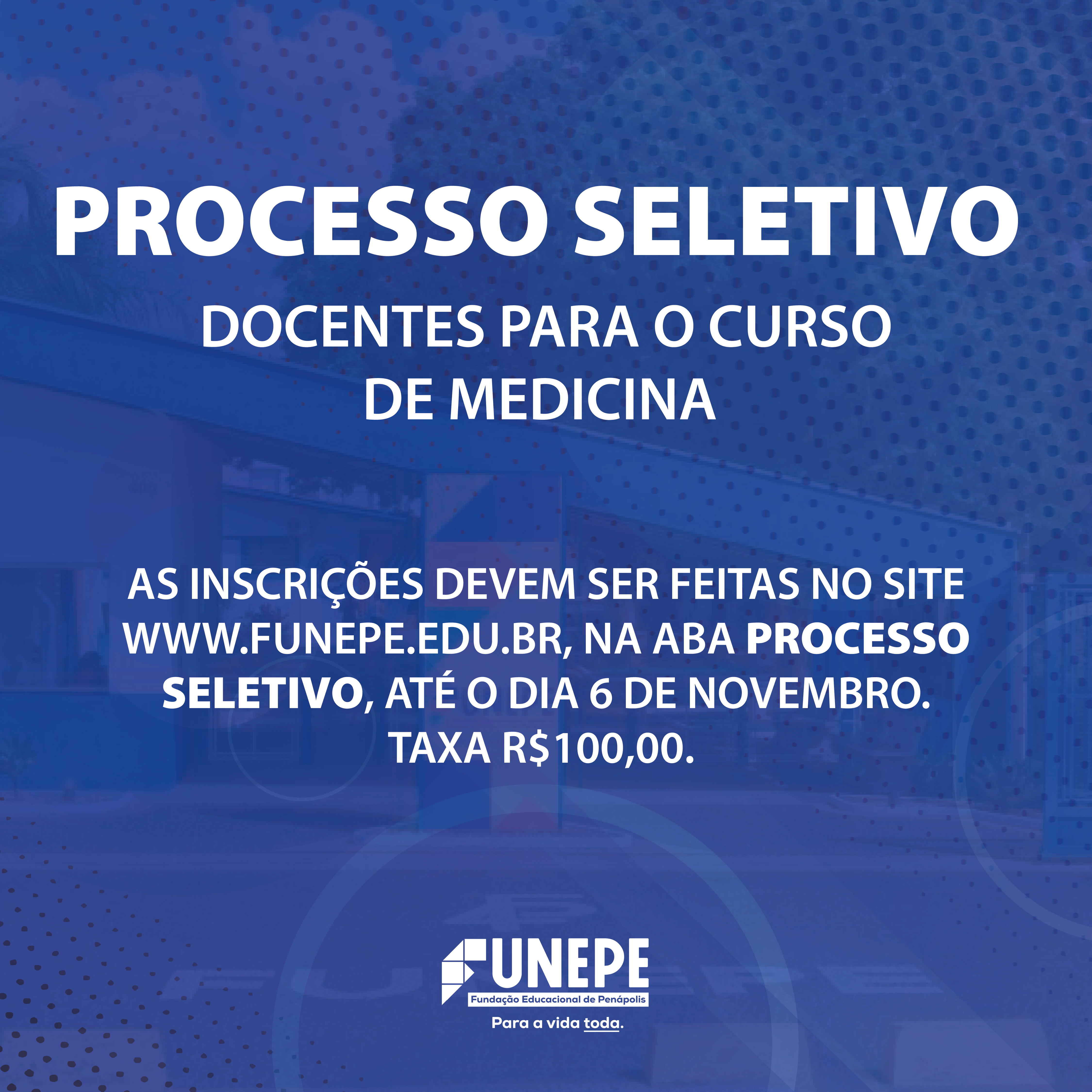 FUNEPE abre Processo Seletivo para Contratação de Docente do Curso de Medicina