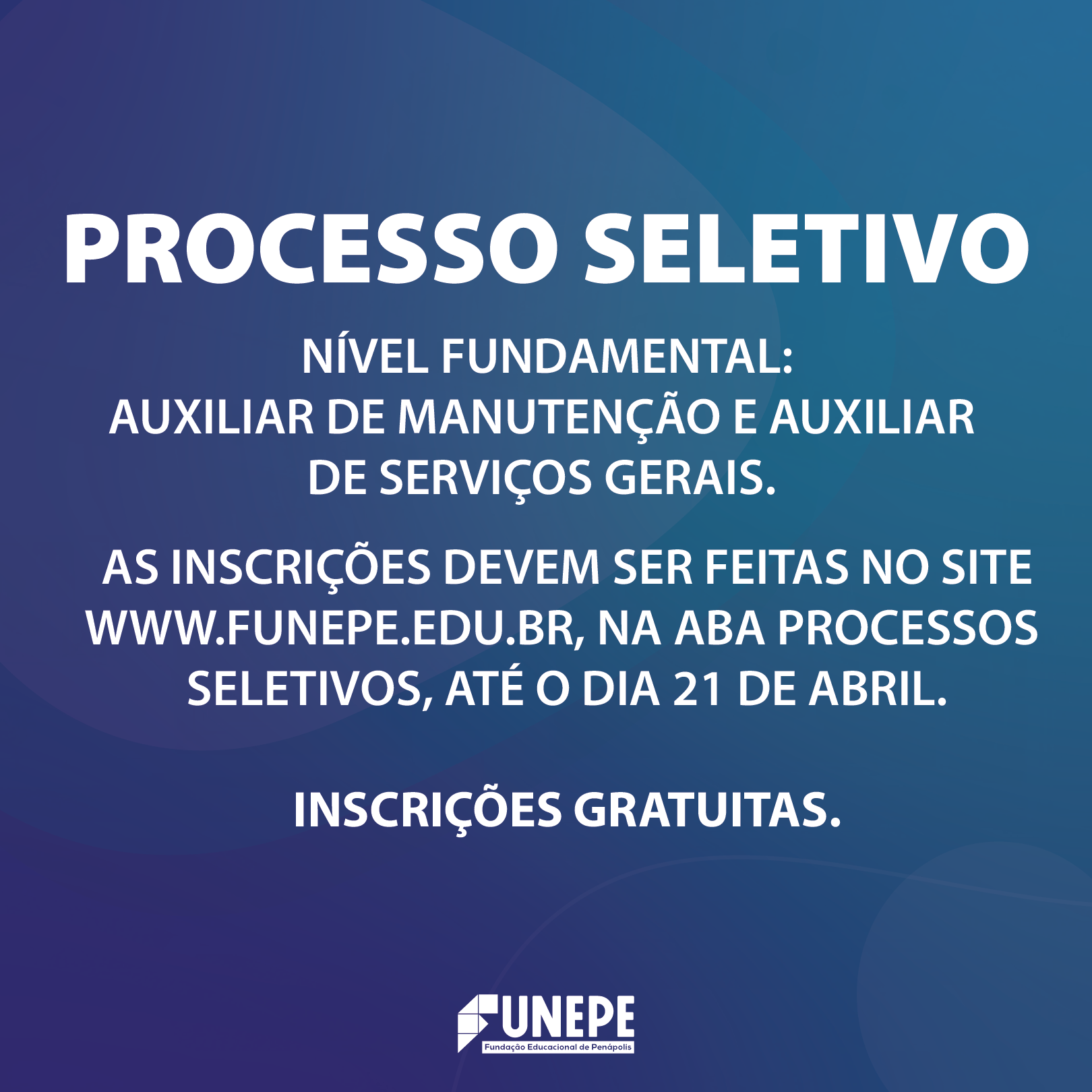 FUNEPE Realiza Processo Seletivo para Diversos Cargos
