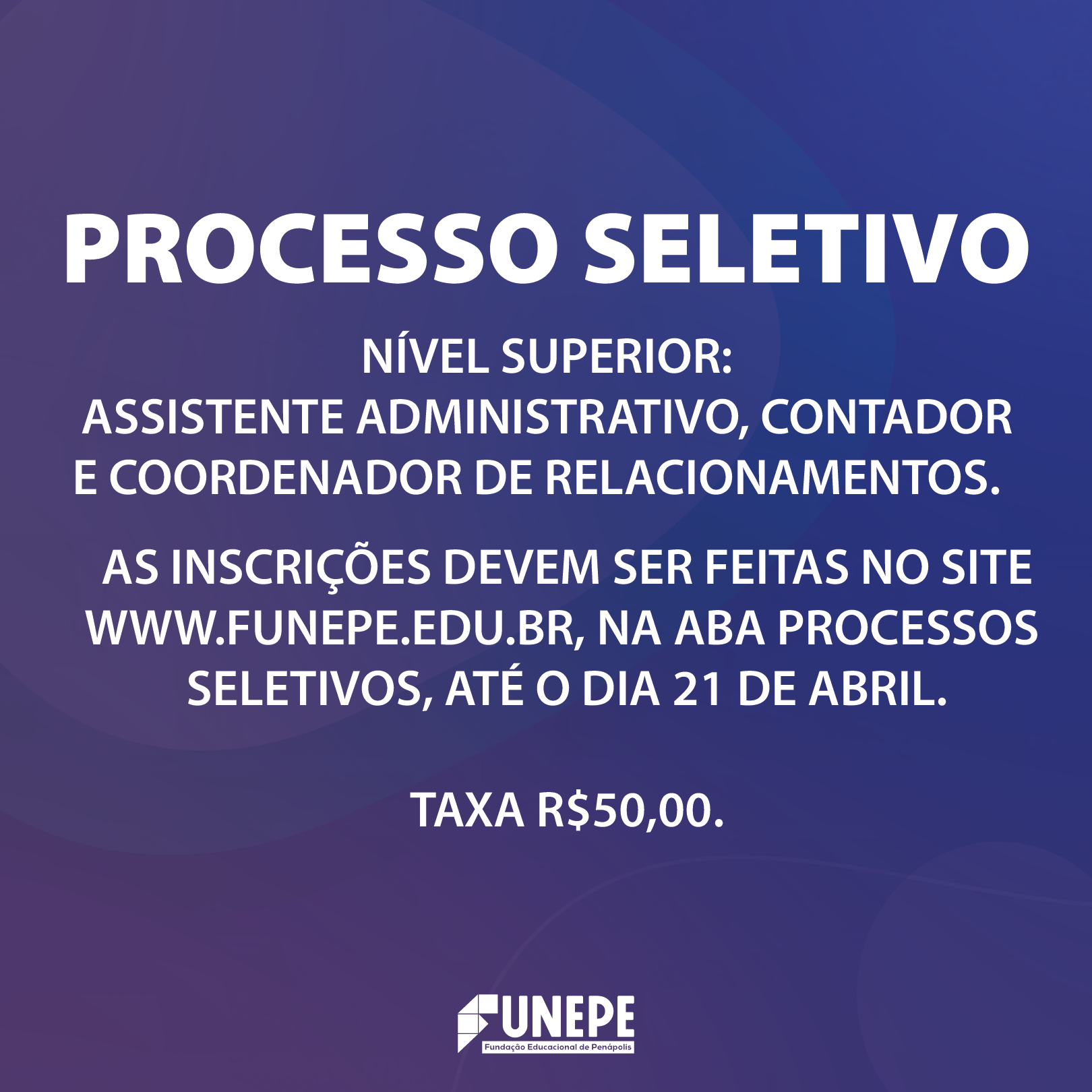 Imagem da notícia FUNEPE Realiza Processo Seletivo para Diversos Cargos