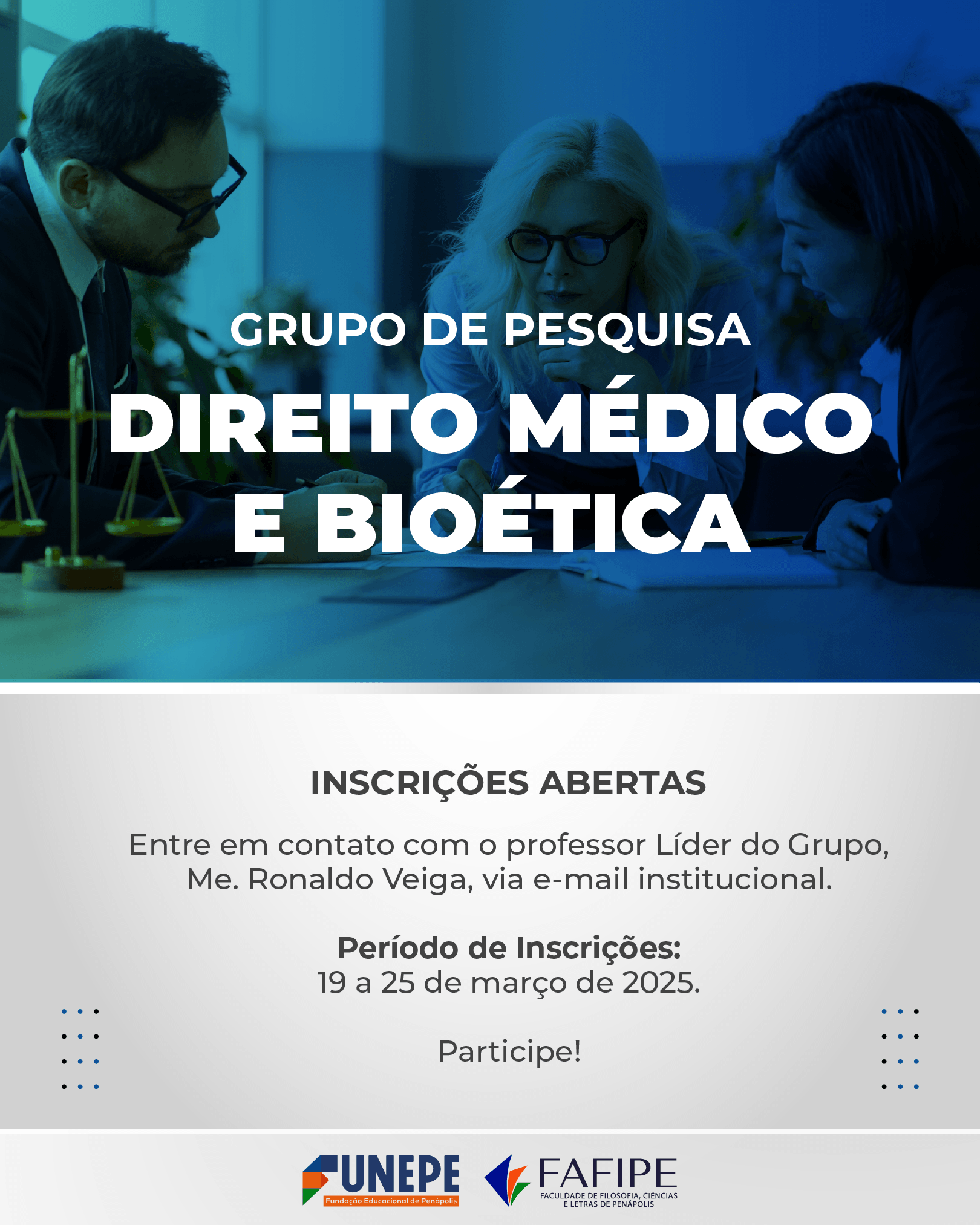 Inscrições Abertas para o Grupo de Pesquisa em Direito Médico e Bioética