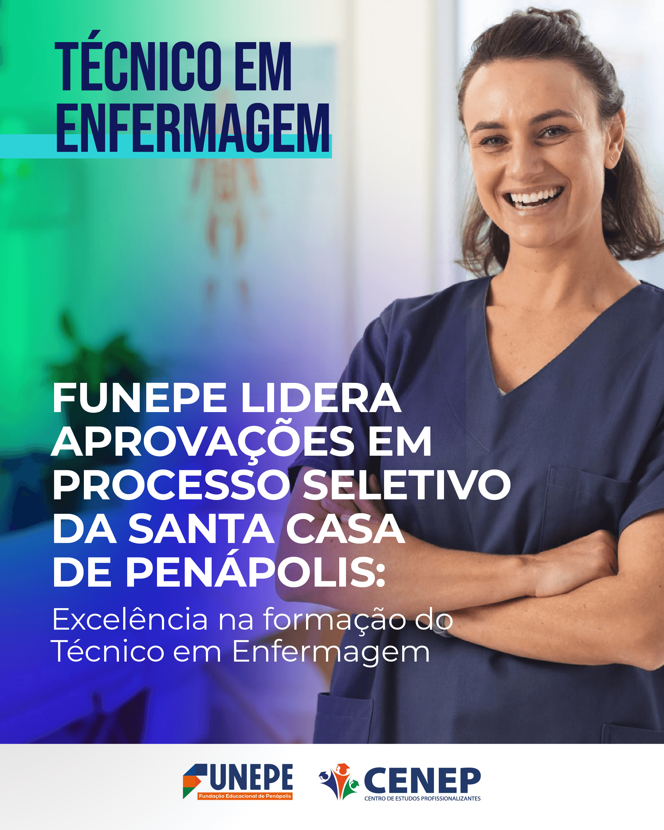 Funepe lidera aprovações em processo seletivo da Santa Casa de Penápolis: excelência na formação do Técnico em Enfermagem